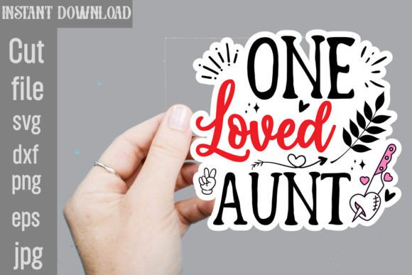 Download One Loved Aunt SVG Sticker Designs - Sticker design Collection